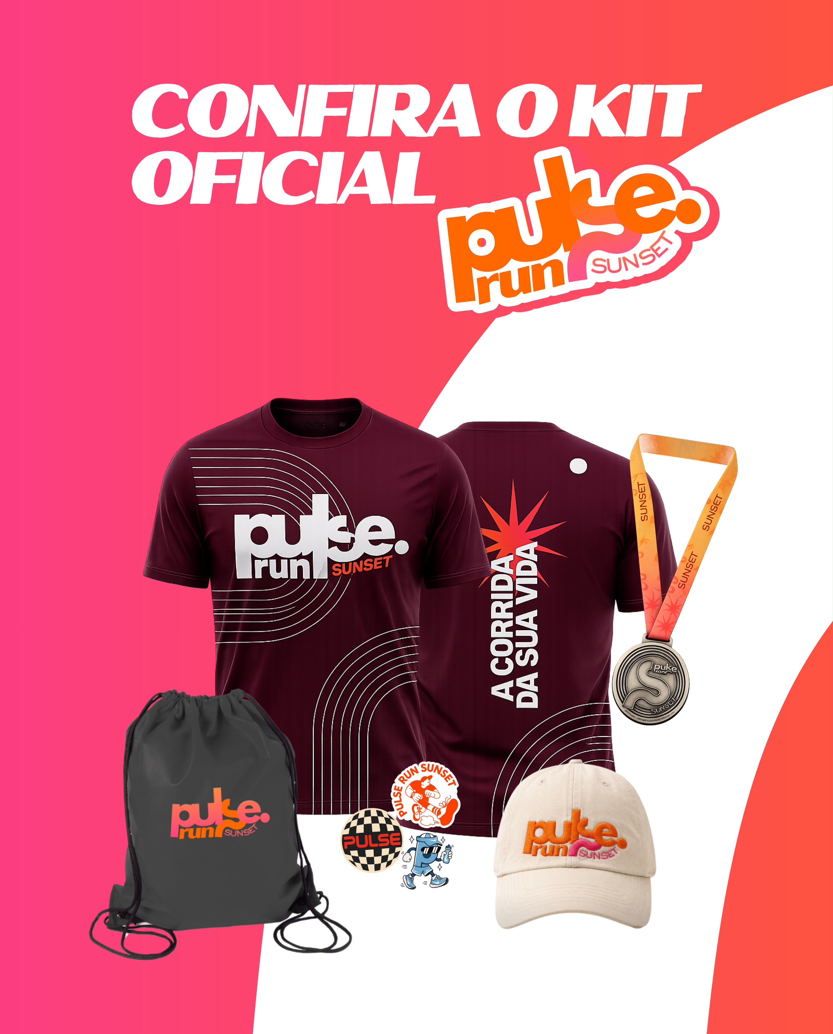 Kit oficial Pulse Run Sunset — camiseta, boné, medalha, sacochila e adesivos